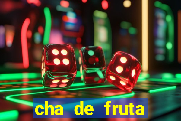 cha de fruta estrela stardew valley id 1.6